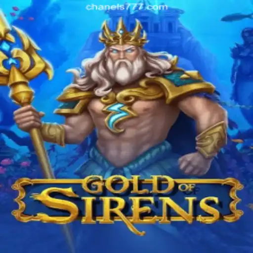 GoldofSirens: An Immersive Adventure into the World of Online Slots on Chanel777.com
