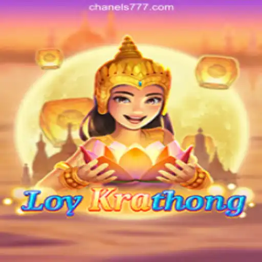 Exploring LoyKrathong: Dive into the Enchanting World of Slots on Chanel777.com